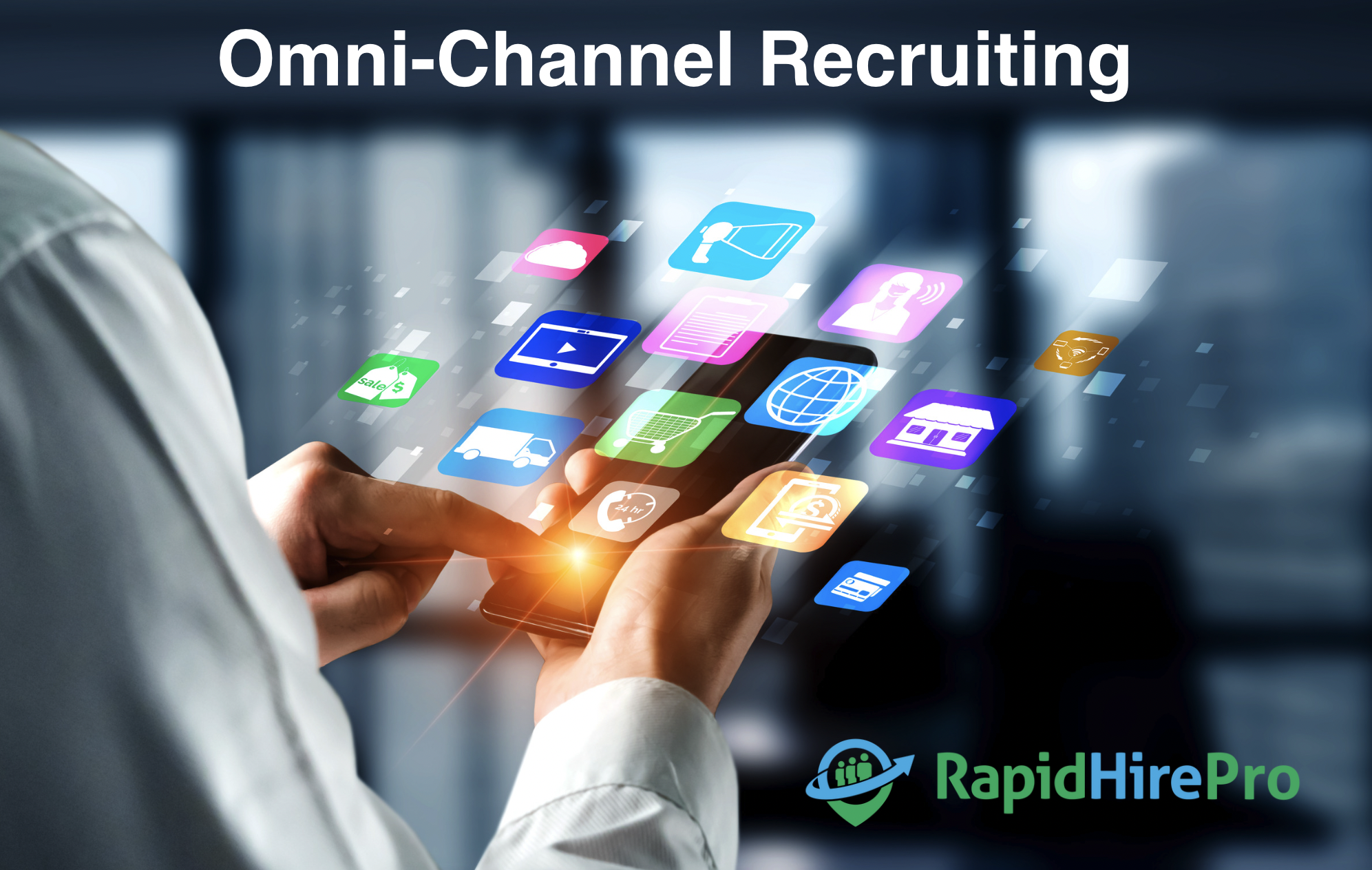 Omni Channel Recruiting